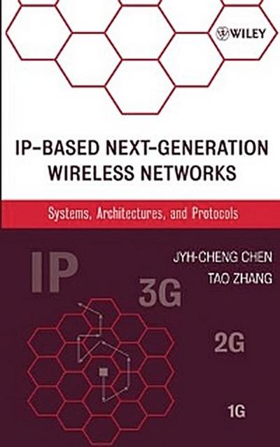 IP-Based Next-Generation Wireless Networks