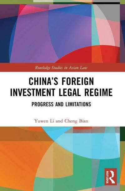 China’s Foreign Investment Legal Regime