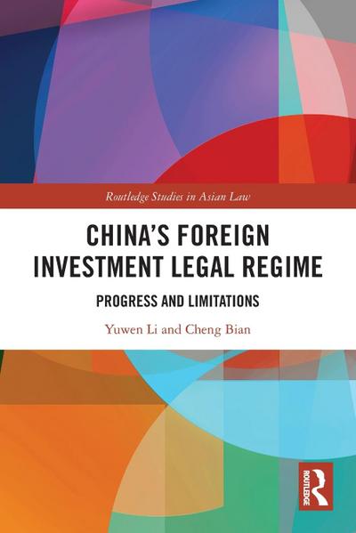 China’s Foreign Investment Legal Regime