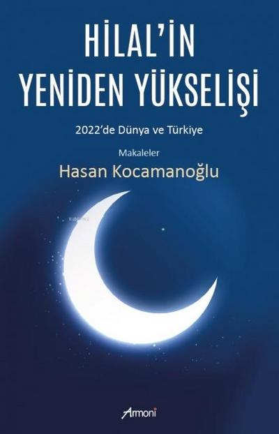 Hilalin Yeniden Yükselisi