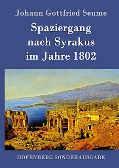 Spaziergang nach Syrakus im Jahre 1802