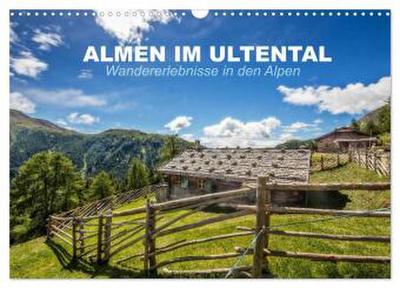 Almen im Ultental (Wandkalender 2026 DIN A3 quer), CALVENDO Monatskalender