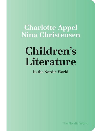Children’s Literature in the Nordic World