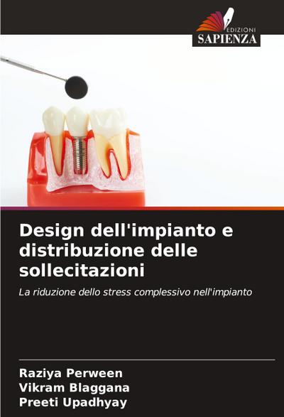 Design dell’impianto e distribuzione delle sollecitazioni
