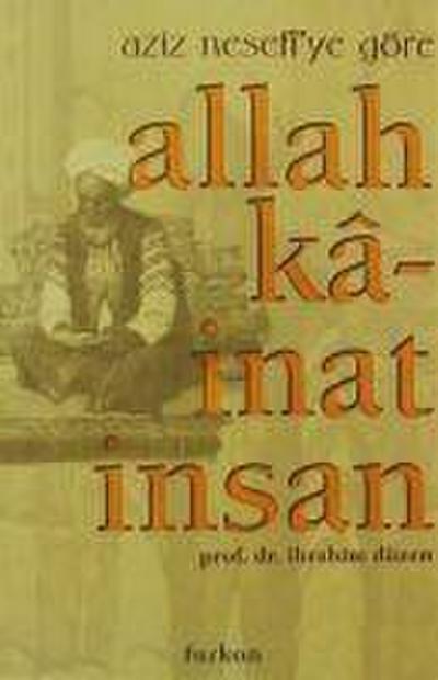 Aziz Nefesiye Göre Allah, Kainat, Insan