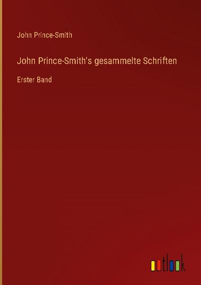 John Prince-Smith’s gesammelte Schriften