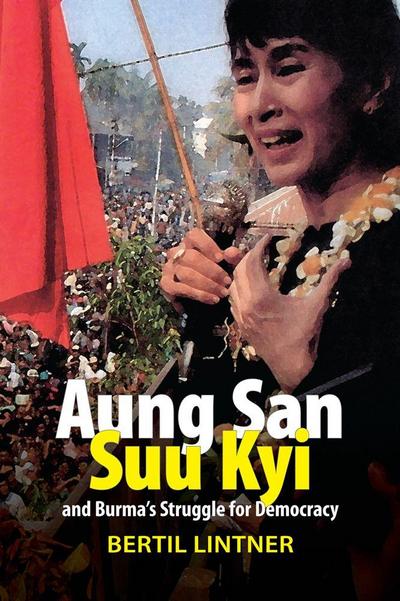 Aung San Suu Kyi and Burma’s Struggle for Democracy