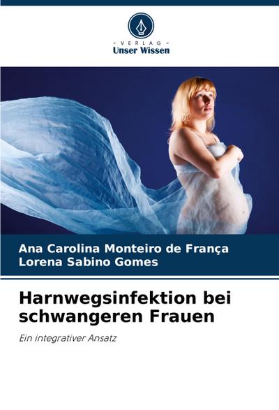 Harnwegsinfektion bei schwangeren Frauen