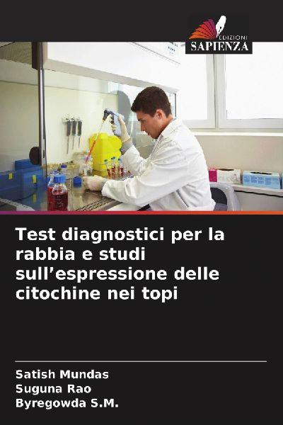 Test diagnostici per la rabbia e studi sull’espressione delle citochine nei topi