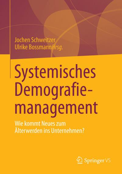 Systemisches Demografiemanagement