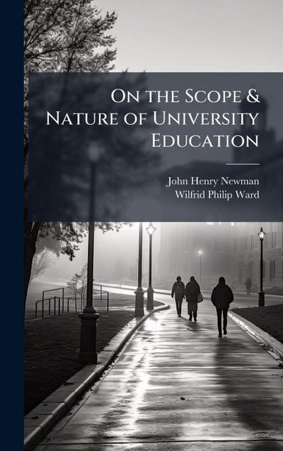 On the Scope & Nature of University Education