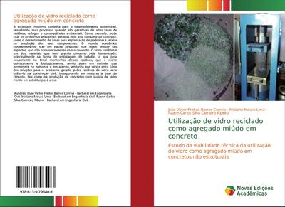 Utilização de vidro reciclado como agregado miúdo em concreto
