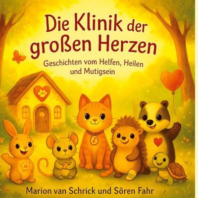 Die Klinik der großen Herzen