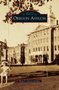 Oregon Asylum