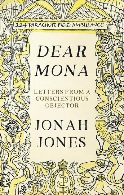 Dear Mona: Letters from a Conscientious Objector