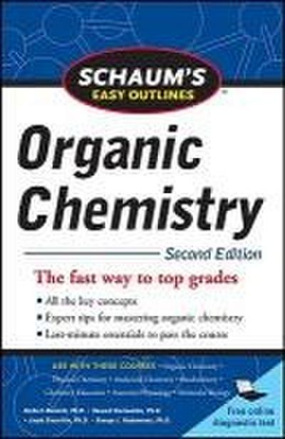 Schaum’s Easy Outline of Organic Chemistry, Second Edition