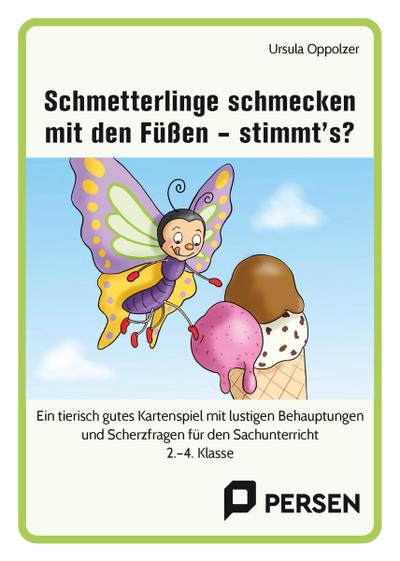 Schmetterlinge schmecken mit den Füßen - stimmt’s?