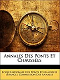 Annales Des Ponts Et Chaussées - Ecole Nationale Des Ponts Et Chaussées (France). Commission Des Annales