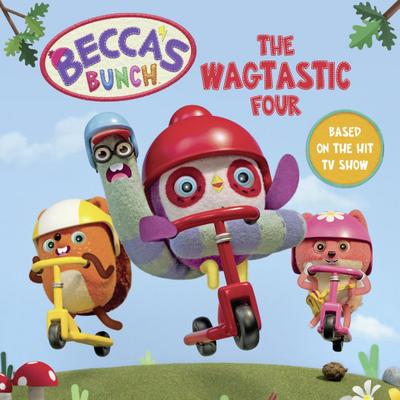 Becca’s Bunch: The Wagtastic Four