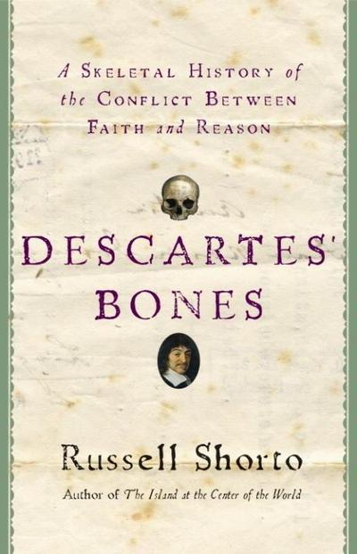 Descartes’ Bones