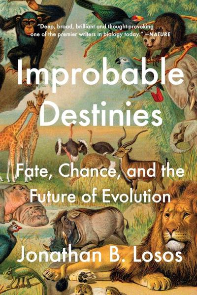 Improbable Destinies