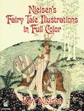 Nielsen’s Fairy Tale Illustrations in Full Color