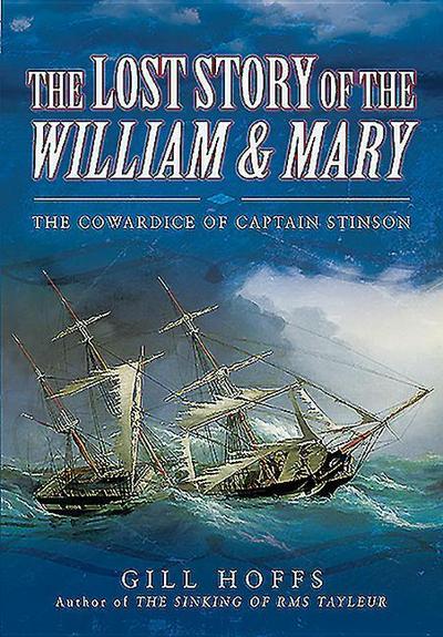 The Lost Story of the William and Mary