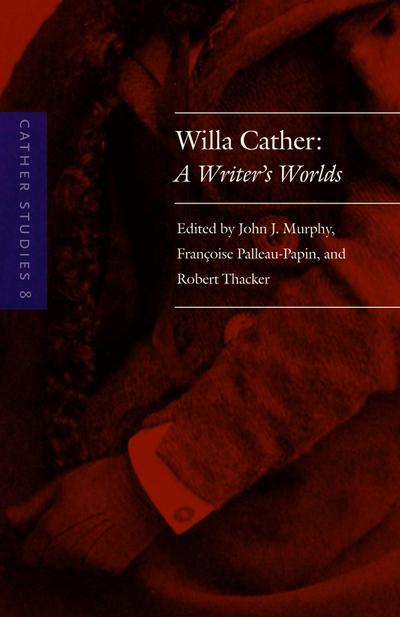 Cather Studies, Volume 8