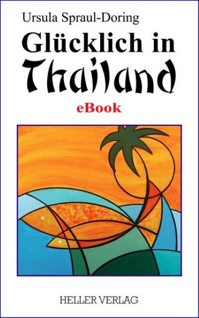 Glücklich in Thailand