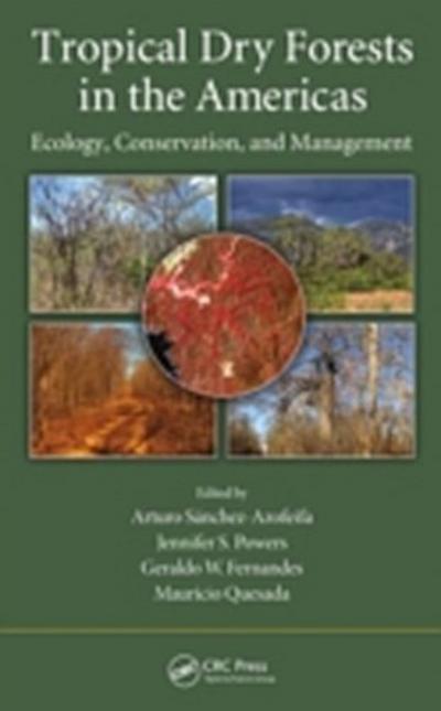 Tropical Dry Forests in the Americas
