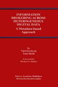 Information Brokering Across Heterogeneous Digital Data