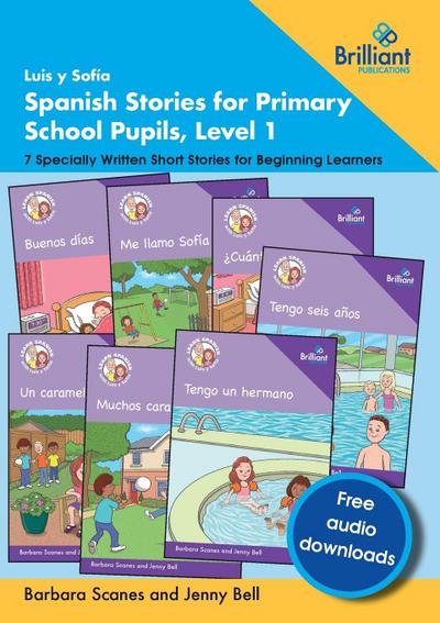Luis y Sofía Spanish Stories for Primary School Pupils, Level 1