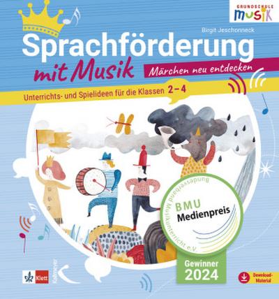 Sprachförderung mit Musik - Märchen neu entdecken (CD)