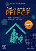 Aufbauwissen Pflege Lebensweltorientierung