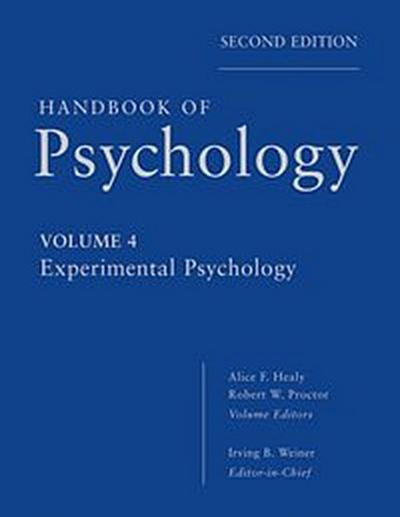Handbook of Psychology, Volume 4, Experimental Psychology