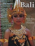 Bali: Menschen - Götter - Dämonen (Schriftenreihe des Landesmuseums)