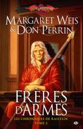 Les Chroniques de Raistlin, T2 : Frères d’armes