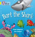 Bart the Shark: A humorous rhyming story about a very intimidating shark (Collins Big Cat Phonics)