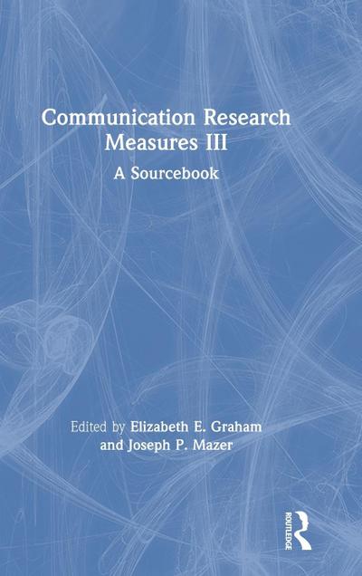 Communication Research Measures III