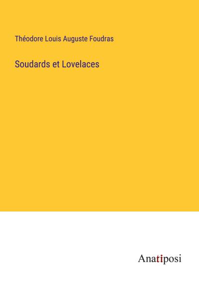 Soudards et Lovelaces