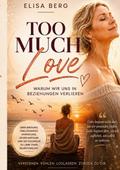 Too much - LOVE