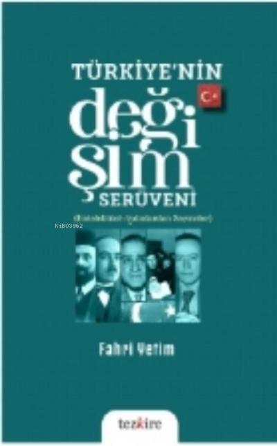 Türkiyenin Degisim Serüveni