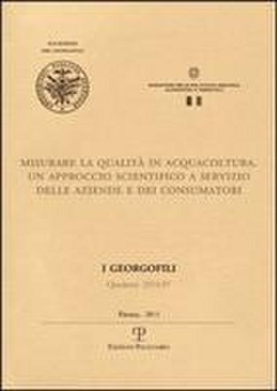 I Georgofili. Quaderni 2010-IV. Misurare La Qualita in Acquacoltura