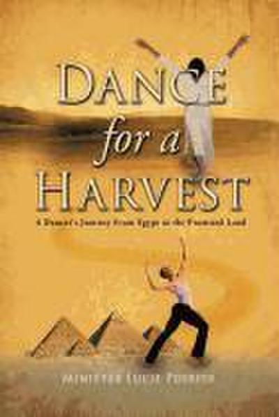 Dance for A Harvest