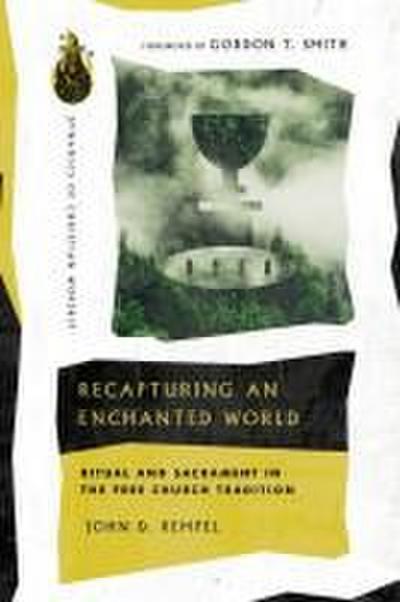 Recapturing an Enchanted World