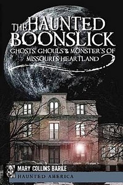 The Haunted Boonslick