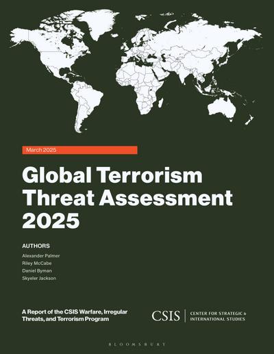 Global Terrorism Threat Assessment 2025