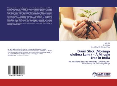 Drum Stick (Moringa oleifera Lam.) - A Miracle Tree in India