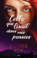 Celle qui lisait dans mes pensees