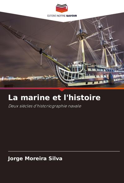 La marine et l’histoire